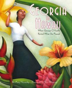 Georgia in Hawaii di Novesky Amy Novesky edito da HMH Books