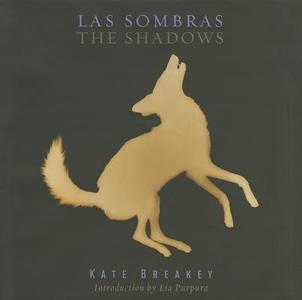 Las Sombras/The Shadows di Lia Purpura edito da University of Texas Press