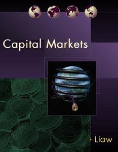 Capital Markets di K. Thomas Liaw edito da Thomson South-Western
