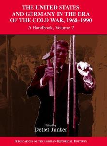 US & Germany in Era of Cold War v2 edito da Cambridge University Press