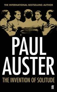 The Invention of Solitude di Paul Auster edito da Faber And Faber Ltd.