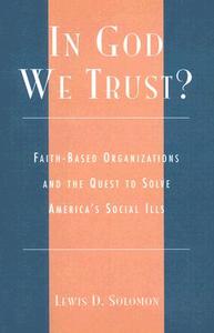 In God We Trust? di Lewis D. Solomon edito da Lexington Books