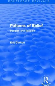 Patterns of Belief di Eric Carlton edito da Taylor & Francis Ltd