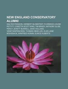 New England Conservatory Alumni: Walter di Books Llc edito da Books LLC, Wiki Series