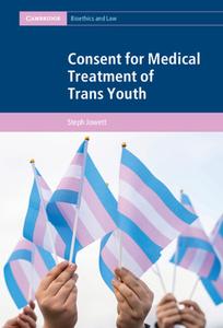 Consent For Medical Treatment Of Trans Youth di Steph Jowett edito da Cambridge University Press
