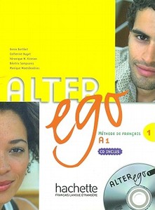 Alter Ego di Annie Berthet, Beatrix Sampsonis, Sylvie Pons edito da Hachette