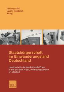 Staatsbürgerschaft im Einwanderungsland Deutschland edito da VS Verlag für Sozialwissenschaften