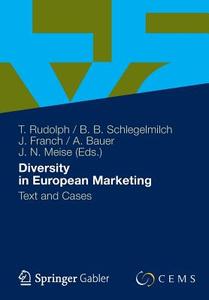 Diversity in European Marketing di Andr?'s Bauer, Josep Franch, Thomas Rudolph edito da Gabler Verlag
