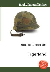 Tigerland edito da Book On Demand Ltd.
