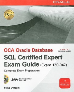 Oce Oracle Database Sql Certified Expert Exam Guide (exam 1z0-047) di Steve O'Hearn edito da Mcgraw-hill Education - Europe