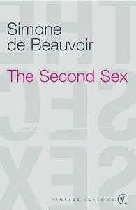 Beauvoir, S: The Second Sex di Simone de Beauvoir edito da Vintage Publishing
