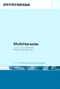 Multiliteracies: Lit Learning di Mary Kalantzis edito da Taylor & Francis Ltd