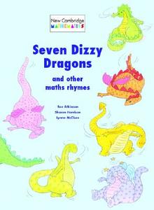 Seven Dizzy Dragons And Other Maths Rhymes Big Book di Sue Atkinson, Sharon Harrison, Lynne Mcclure edito da Cambridge University Press
