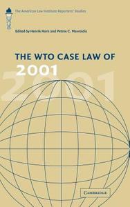 The WTO Case Law of 2001 edito da Cambridge University Press