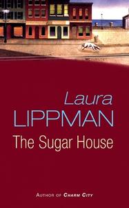 The Sugar House di Laura Lippman edito da Orion Publishing Co