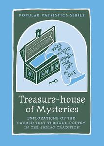 Treasure-House of Mysteries di Brock edito da St Vladimir's Seminary Press,U.S.