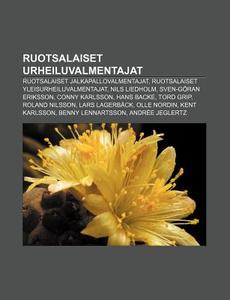 Ruotsalaiset Urheiluvalmentajat: Ruotsal di L. Hde Wikipedia edito da Books LLC, Wiki Series