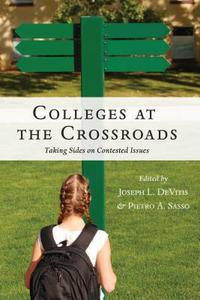 Colleges at the Crossroads edito da Lang, Peter