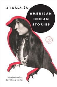 American Indian Stories di Zitkala-Sa edito da MODERN LIB