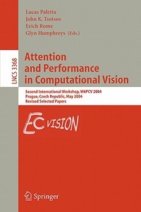 Attention and Performance in Computational Vision edito da Springer Berlin Heidelberg