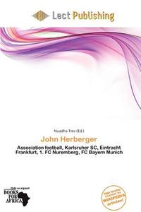 John Herberger edito da Lect Publishing
