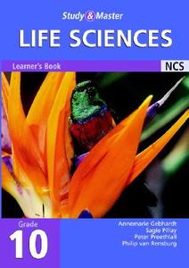 Study and Master Life Sciences Grade 10 Learner's Book di Annemarie Gebhardt, Gonsagaren S. Pillay, Prithum Preethlall edito da CAMBRIDGE