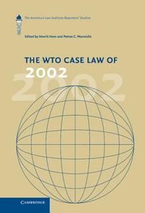 The WTO Case Law of 2002 edito da Cambridge University Press