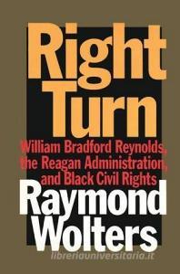 Right Turn di Herbert Marcuse, Raymond Wolters edito da Taylor & Francis Ltd