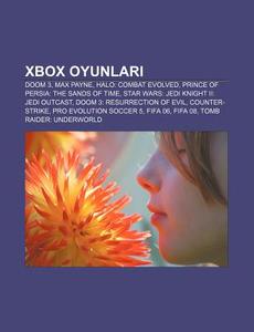 Xbox Oyunlari: Doom 3, Max Payne, Halo: di Kaynak Wikipedia edito da Books LLC, Wiki Series