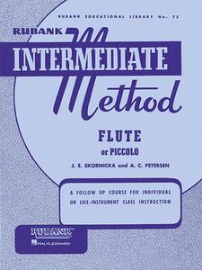 Rubank Intermediate Method: Flute or Piccolo di Joseph E. Skornicka, A. C. Petersen edito da RUBANK PUBN