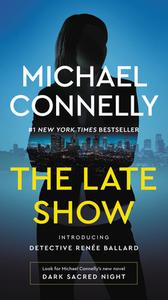 The Late Show di Michael Connelly edito da GRAND CENTRAL PUBL