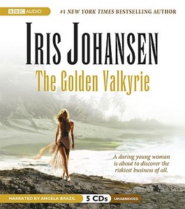 The Golden Valkyrie di Iris Johansen edito da BBC Audiobooks