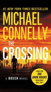 The Crossing di Michael Connelly edito da Little Brown and Company
