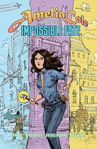Amelia Cole And The Impossible Fate di Adam P. Knave, D. J. Kirkbride edito da Idea & Design Works