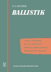Ballistik di Richard Emil Kutterer edito da Vieweg+Teubner Verlag