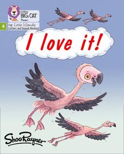 I Love It! di Shoo Rayner edito da HarperCollins Publishers