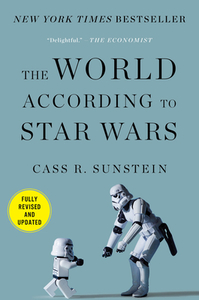 The World According to Star Wars di Cass R. Sunstein edito da DEY STREET BOOKS