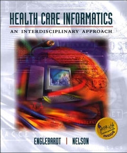 Health Care Informatics di Sheila P. Englebardt, Ramona Nelson edito da Elsevier - Health Sciences Division