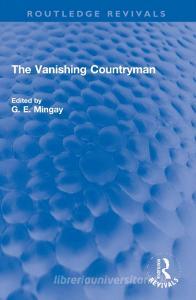 The Vanishing Countryman edito da Taylor & Francis Ltd