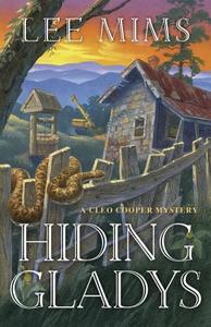 Hiding Gladys di Lee Mims edito da Llewellyn Publications,u.s.