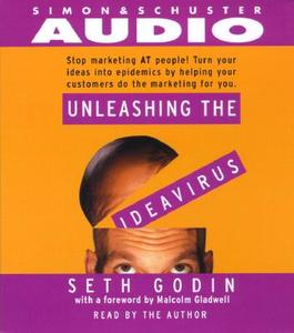 Unleashing The Idea Virus di Seth Godin edito da Simon & Schuster