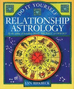 Do It Yourself Relationship Astrology di Lyn Birkbeck edito da Castle Books