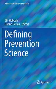 Defining Prevention Science edito da Springer US