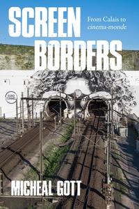 Screen Borders di Michael Gott edito da Manchester University Press