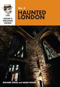 Edgar's Guide to Haunted London di Richard Jones, Adam Wood edito da MANGO BOOKS