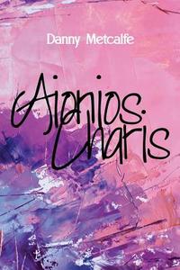Aionios Charis di Danny Metcalfe edito da Plenus Publishing, Inc