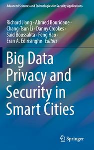 Big Data Privacy and Security in Smart Cities edito da Springer International Publishing