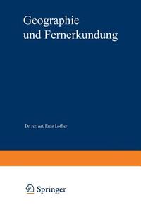 Geographie und Fernerkundung di Ernst Löffler edito da Vieweg+Teubner Verlag