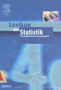 Lexikon Der Statistik di Guido Walz edito da Spektrum Akademischer Verlag