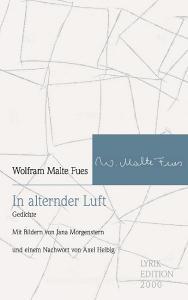 In alternder Luft di Wolfram Malte Fues edito da Allitera Verlag